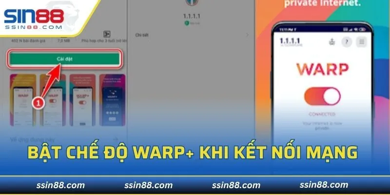 Bật chế độ Warp+ khi kết nối mạng