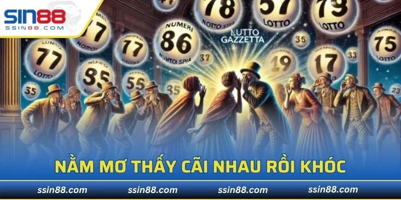 Nằm mơ thấy cãi nhau rồi khóc