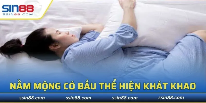 Nằm mộng có bầu thường thể hiện khát khao của bản thân