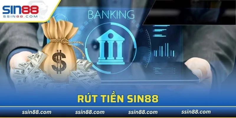 Rút Tiền SIN88